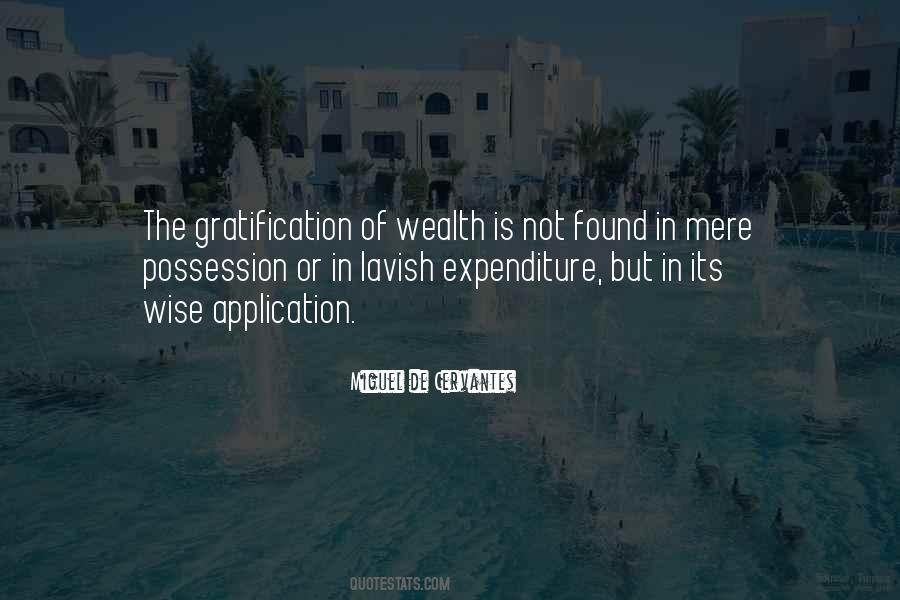 Lavish Expenditure Quotes #531931