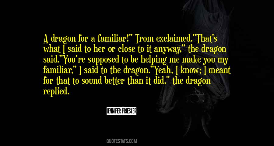 Dragon Familiar Quotes #698022