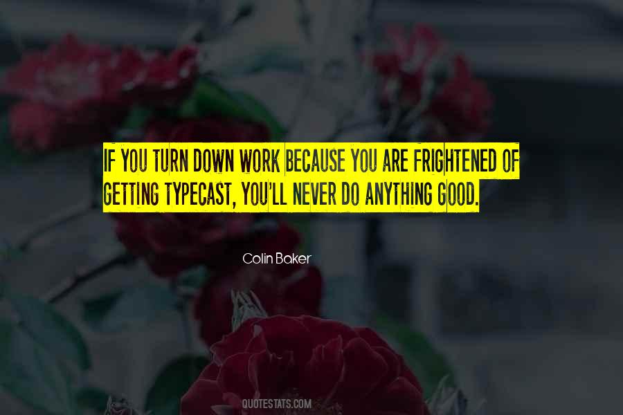 Never Do Quotes #1287245