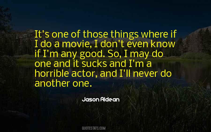 Never Do Quotes #1300511