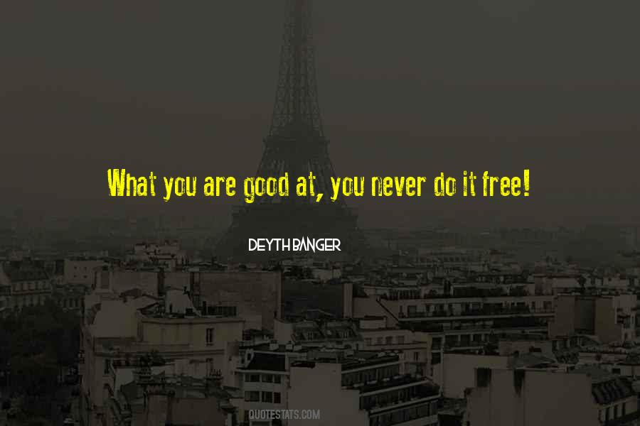 Never Do Quotes #1318727