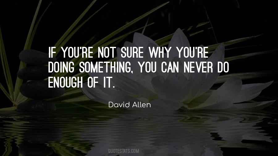 Never Do Quotes #1337402