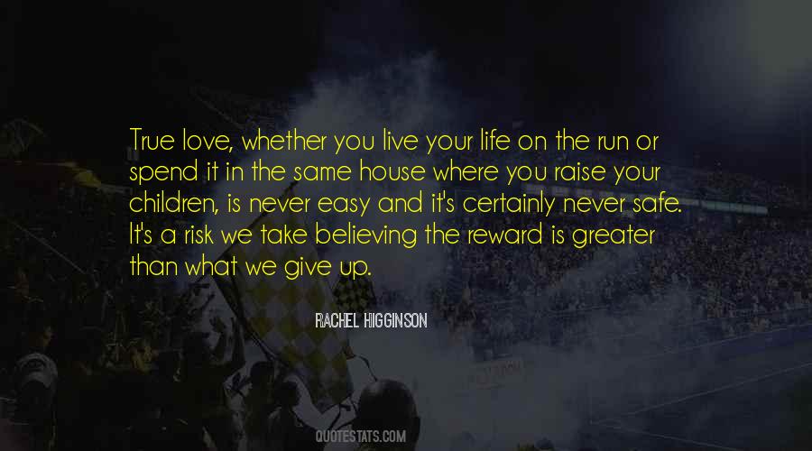 House We Live In Quotes #1229568