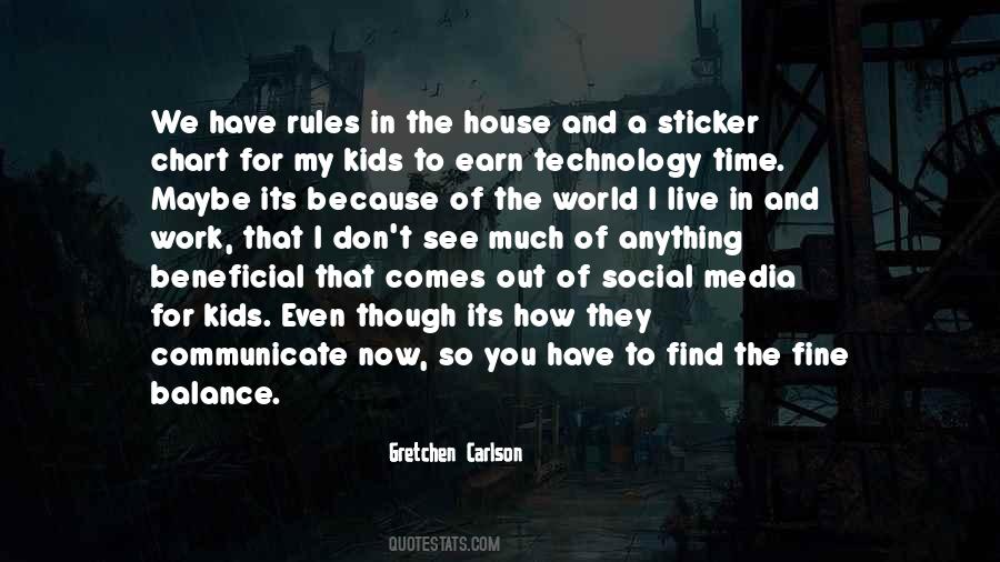 House We Live In Quotes #1545969
