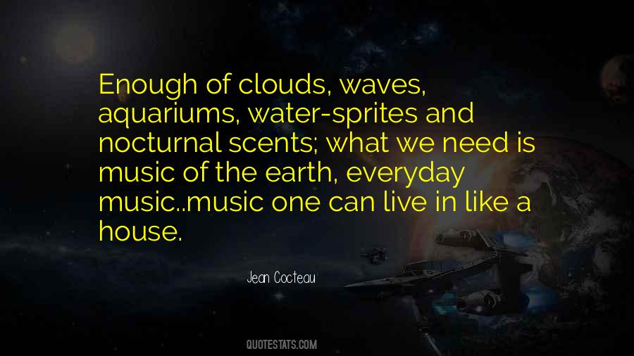 House We Live In Quotes #471576