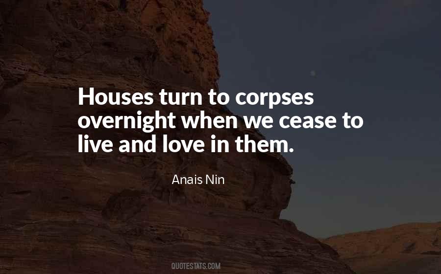 House We Live In Quotes #985783
