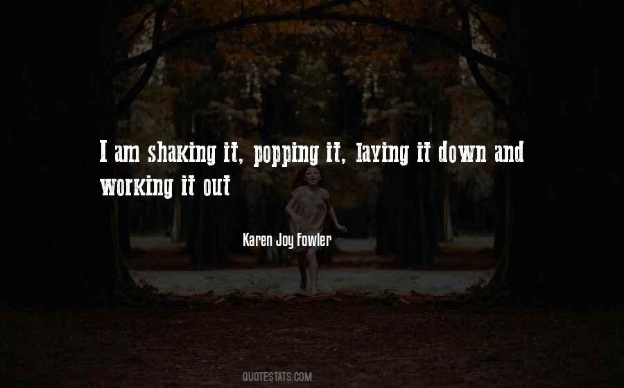 Shaking It Quotes #975805