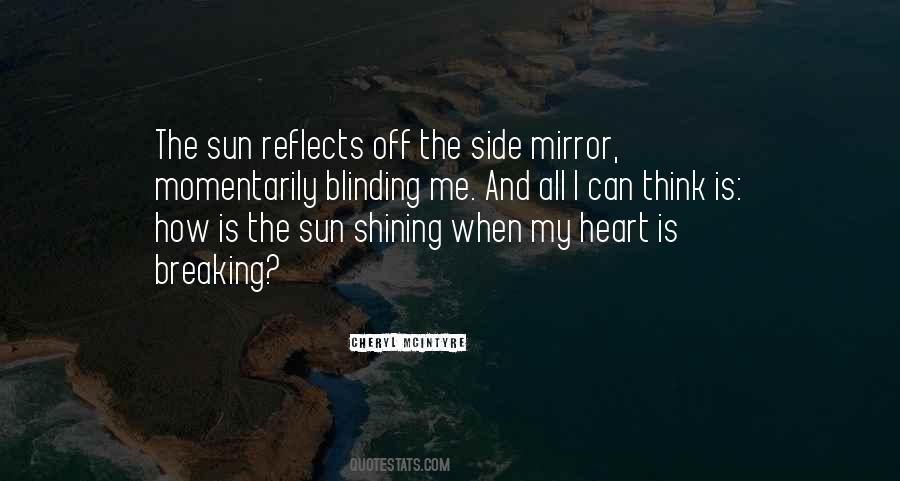 Quotes About The Sun Shining #461403