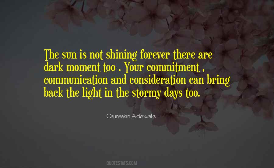Quotes About The Sun Shining #632842