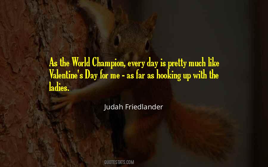 Best Valentine's Day Ever Quotes #48859
