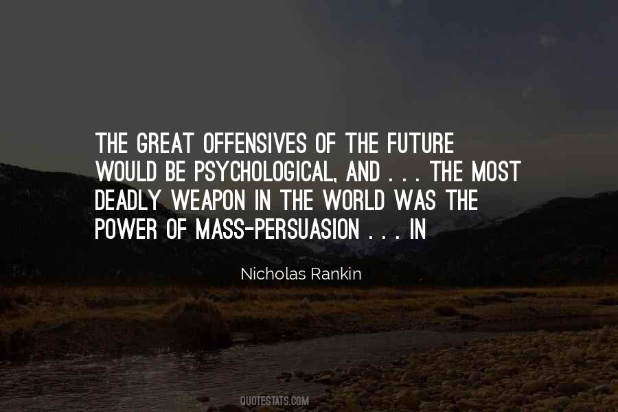 Power Of Persuasion Quotes #1026312
