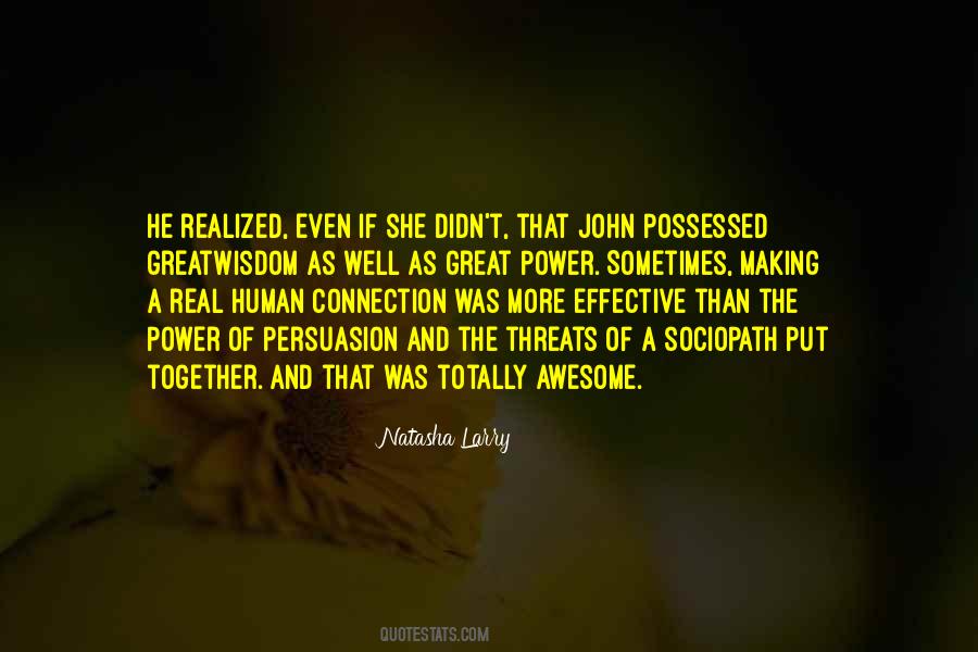 Power Of Persuasion Quotes #734069