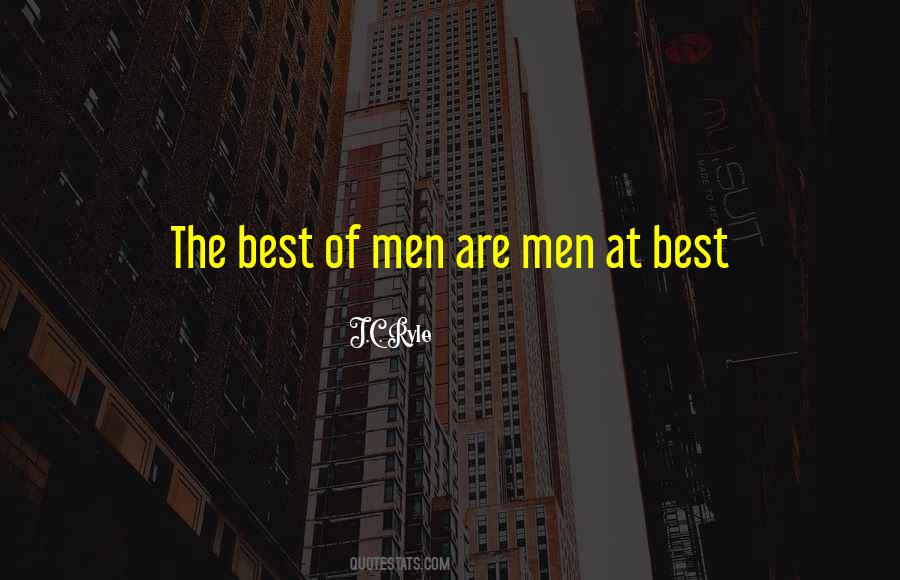 Best Of Men Quotes #1723356