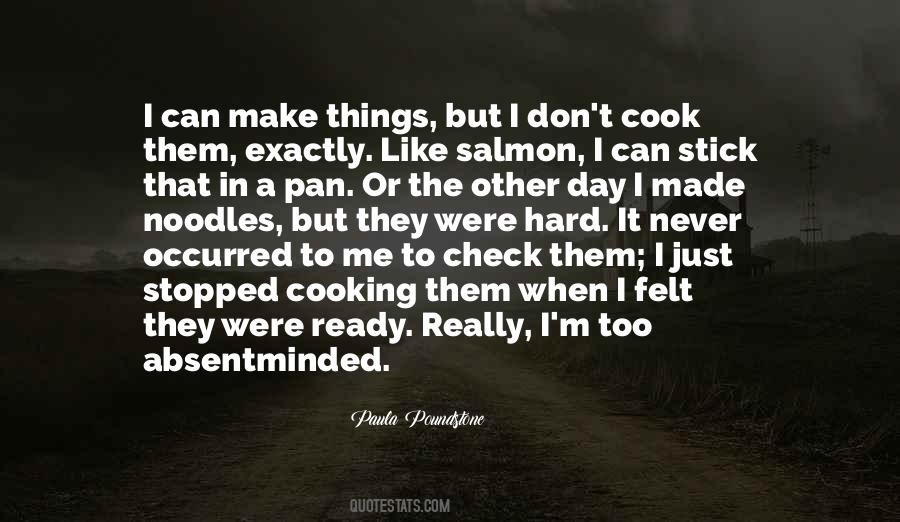 Under Cooking Salmon Quotes #792906
