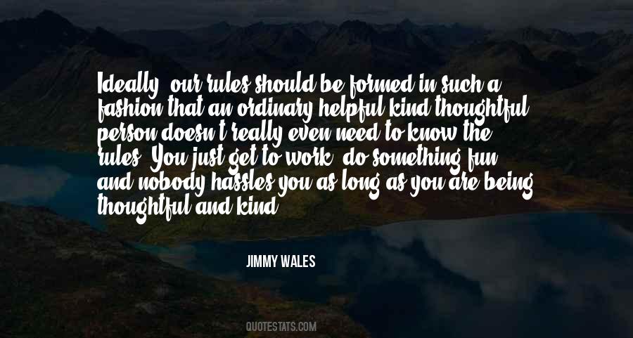 Be Formed Quotes #1479218