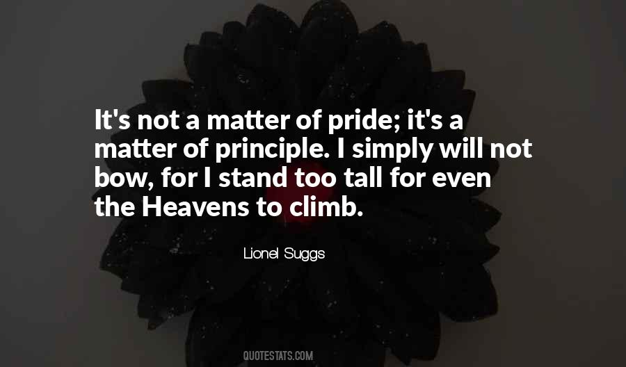 Stand Ever Tall Quotes #408172