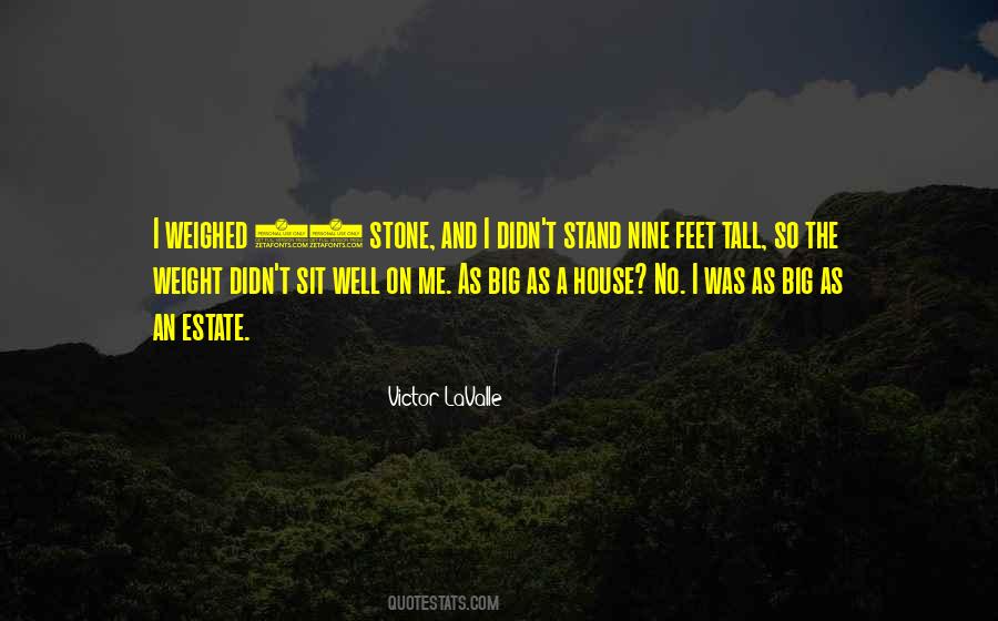 Stand Ever Tall Quotes #698389