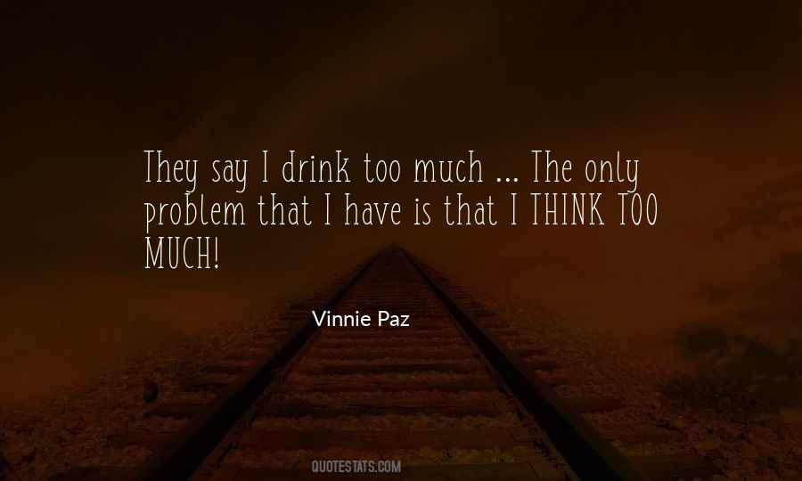 Best Vinnie Paz Quotes #722318