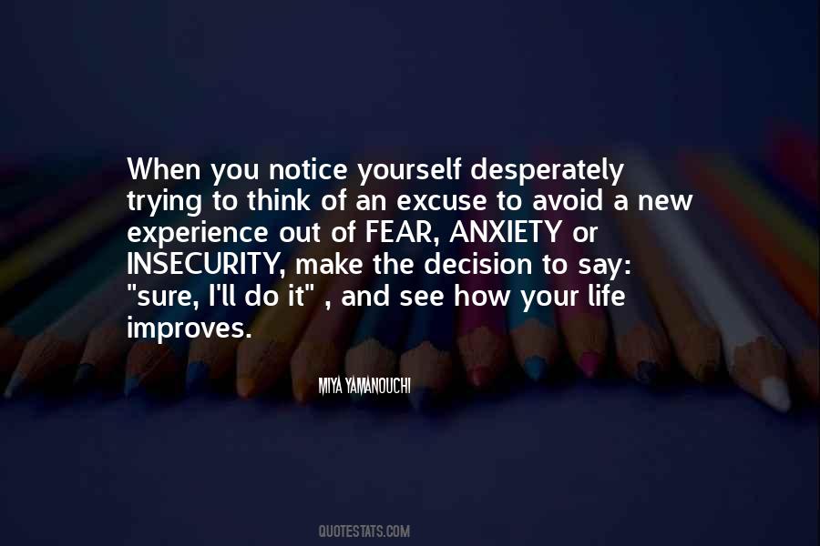 How To Improve Your Life Quotes #230999