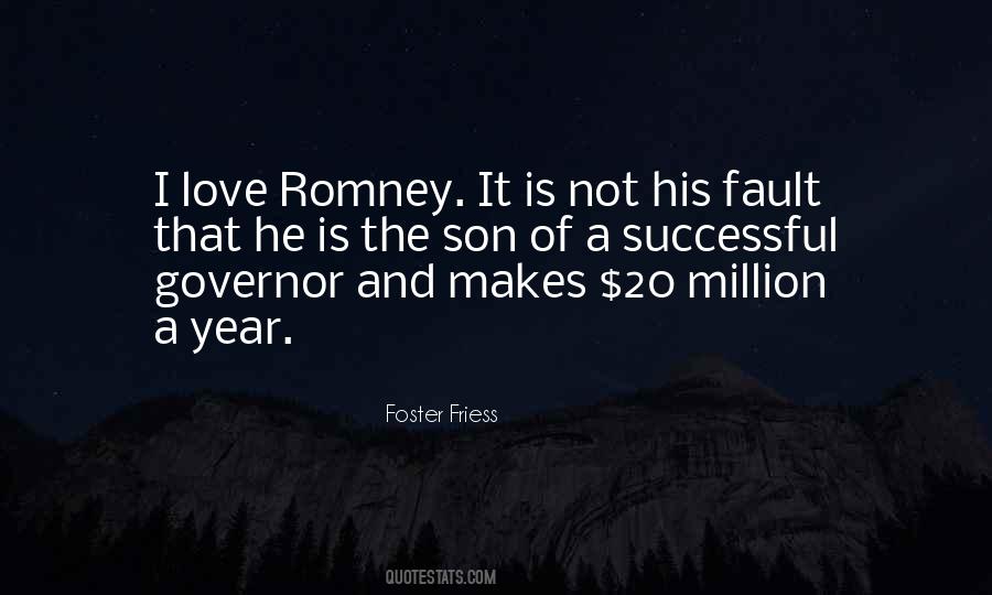 Governor Romney Quotes #1366058