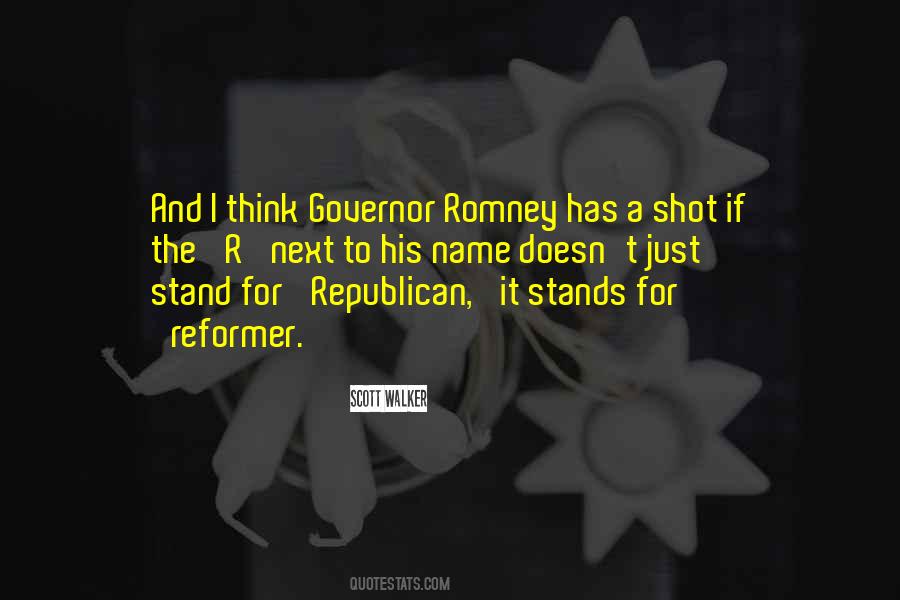 Governor Romney Quotes #1433891