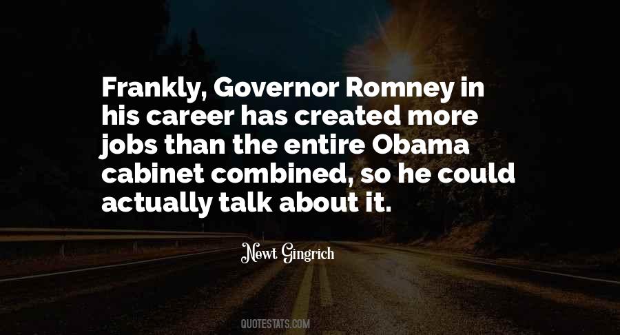 Governor Romney Quotes #1524272