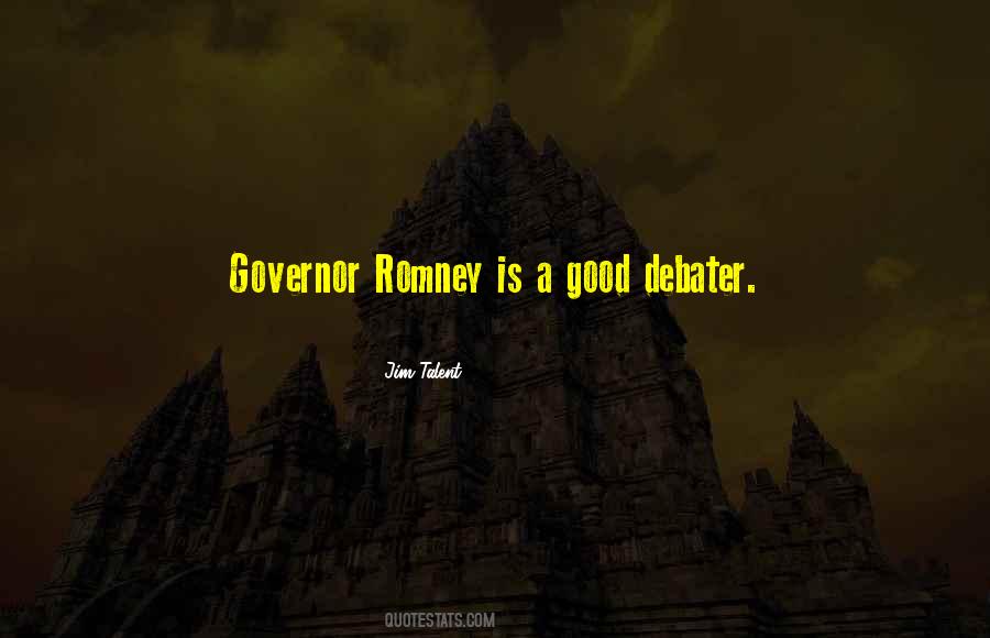 Governor Romney Quotes #334467