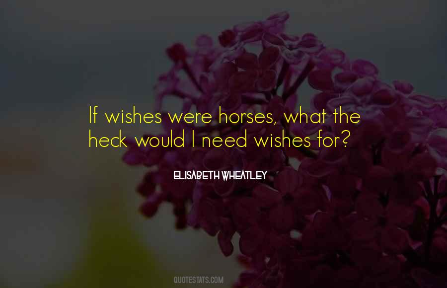 Wishes For Quotes #1273658