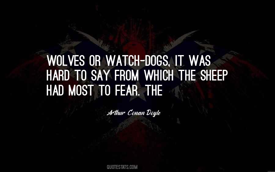 Best Watch Dogs Quotes #172391