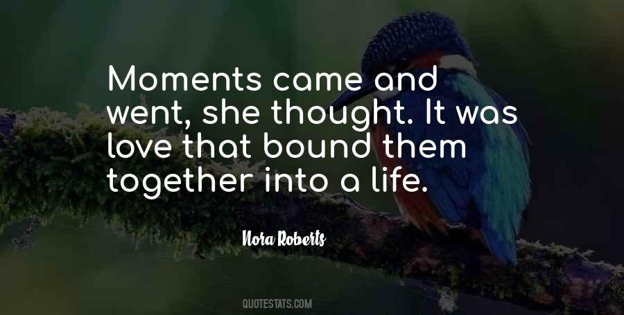 Life By Nora Roberts Quotes #593991