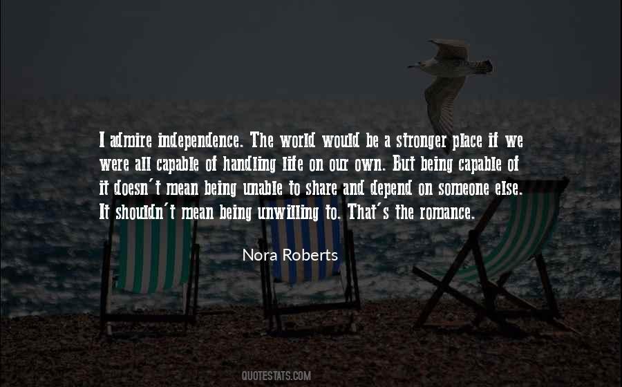 Life By Nora Roberts Quotes #948337