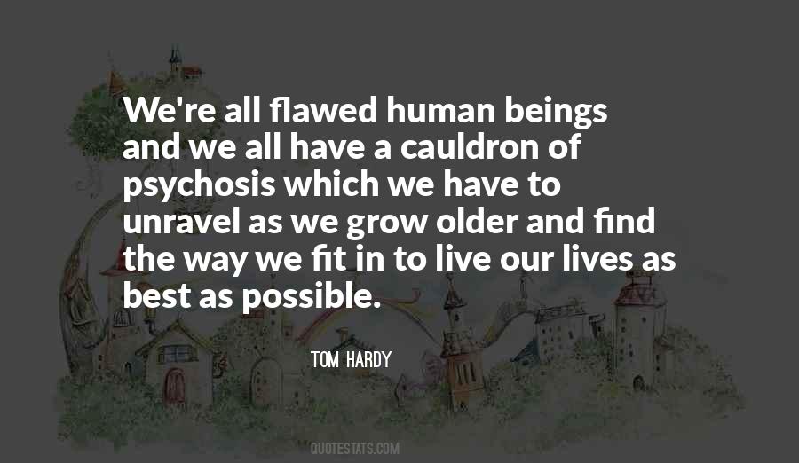 Best Way To Live Quotes #1609258 Best Way To Live Quotes #1609258