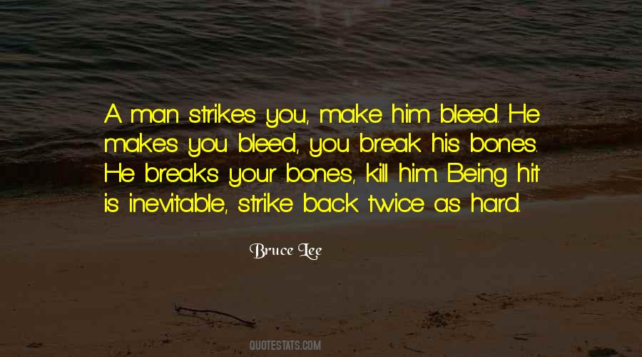 Strike It Hard Quotes #1585800