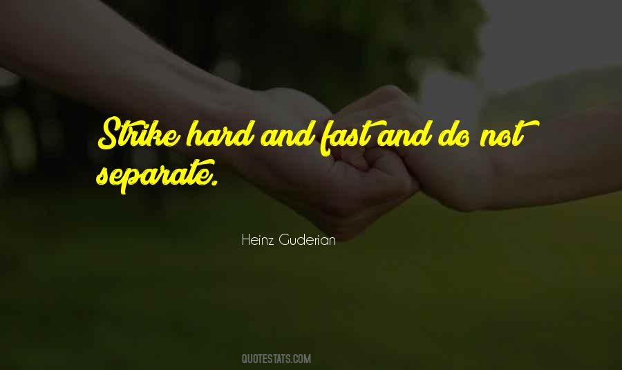 Strike It Hard Quotes #1823718