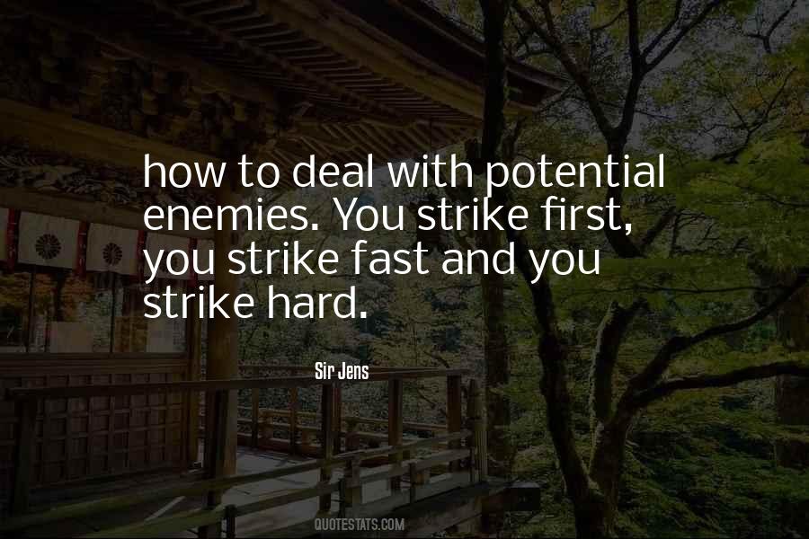 Strike It Hard Quotes #441833