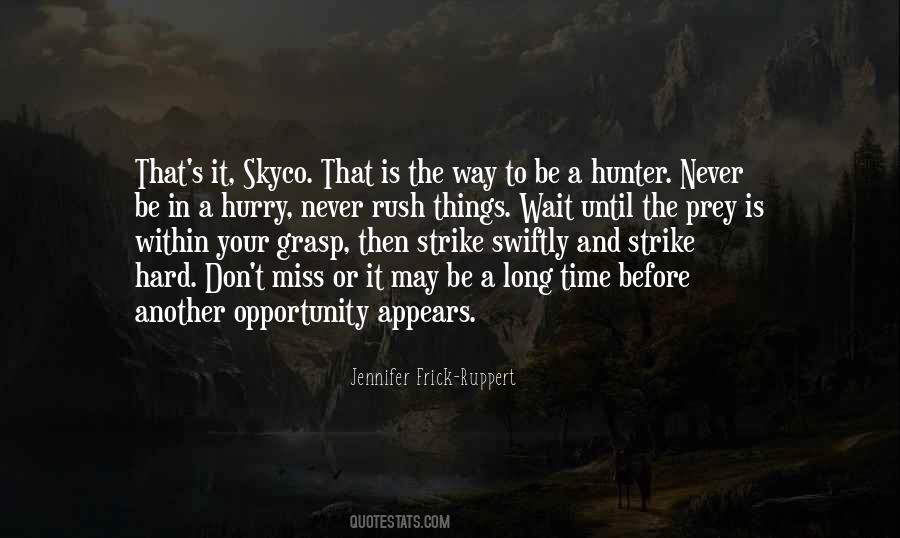 Strike It Hard Quotes #620227