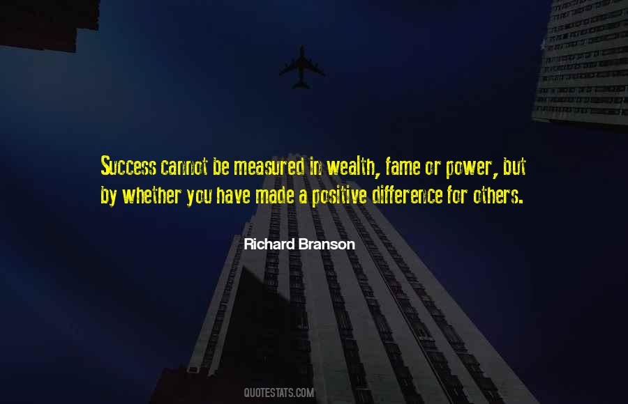 Wealth Is Not Measured Quotes #1302556