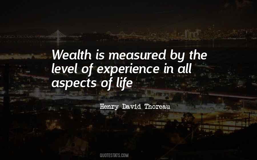 Wealth Is Not Measured Quotes #241661