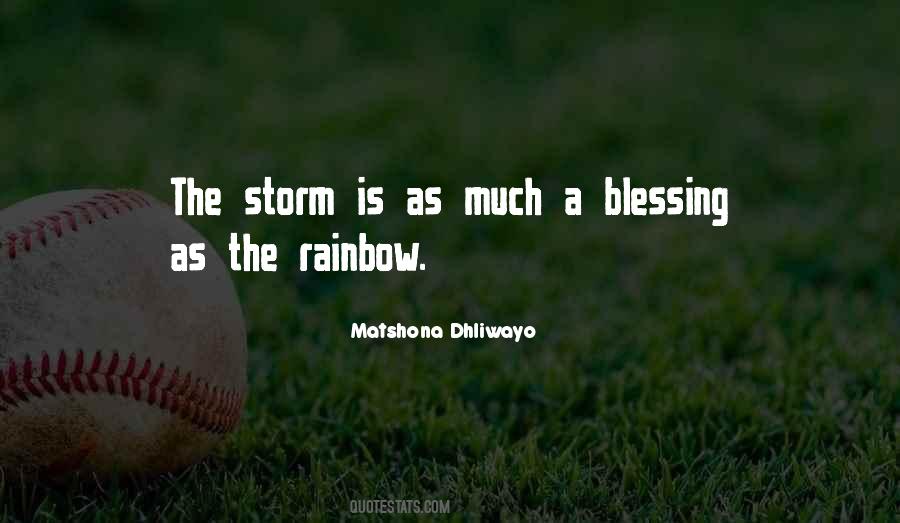 Past The Storm There Is A Rainbow Quotes #1495811