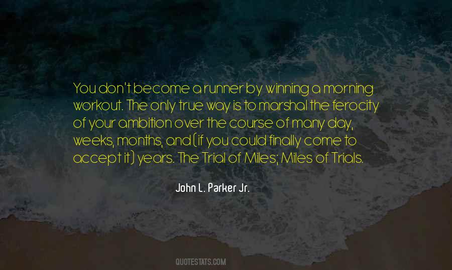 Day Is Finally Over Quotes #1660398
