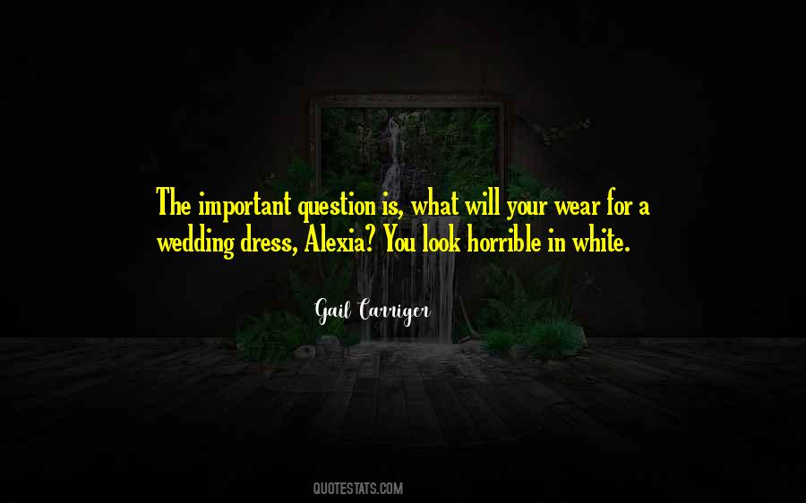 Best Wedding Dress Quotes #788308