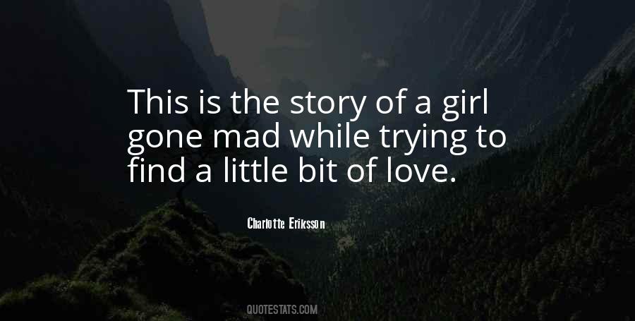 Quotes About Madness Of Love #1071684 Quotes About Madness Of Love #1071684
