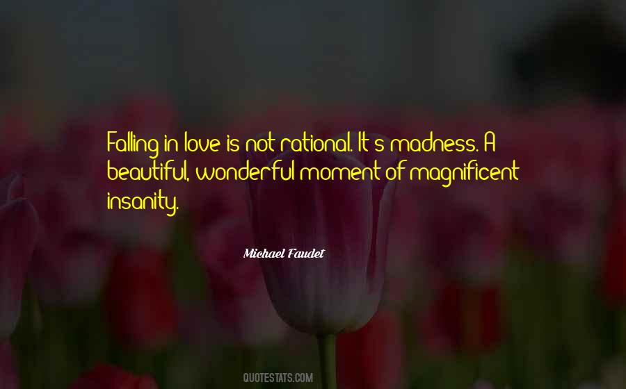 Quotes About Madness Of Love #1366923