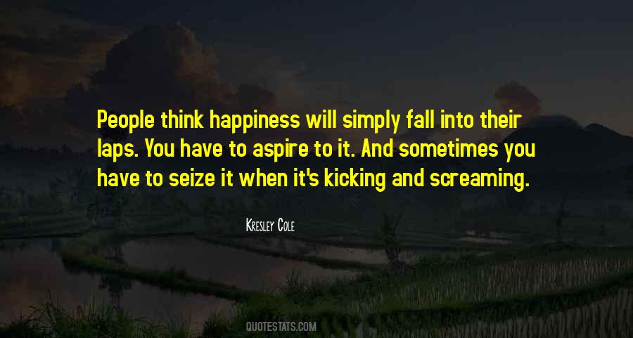 Think Happiness Quotes #380923