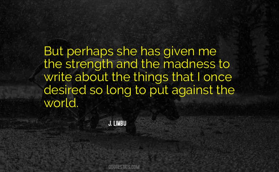 Quotes About Madness And Love #947770