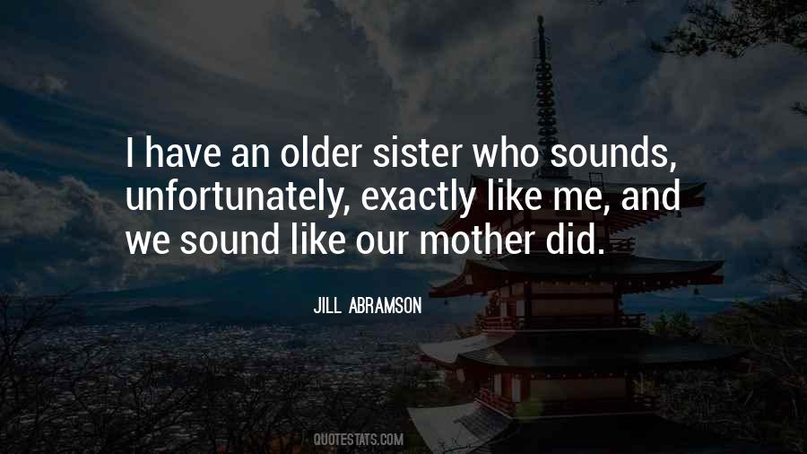 An Older Sister Quotes #1776190