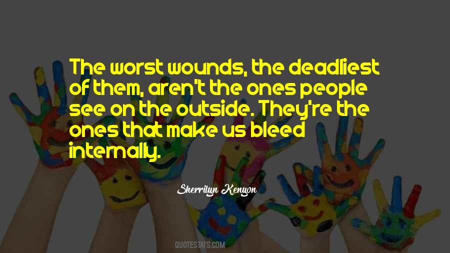 Wounds Bleed Quotes #900473