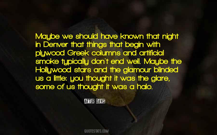 An Artificial Night Quotes #1090536