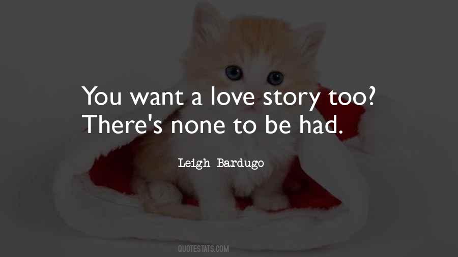 You Had To Be There Quotes #286805