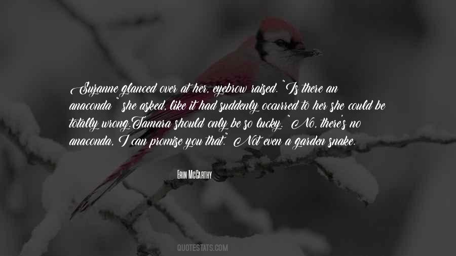 You Had To Be There Quotes #454741
